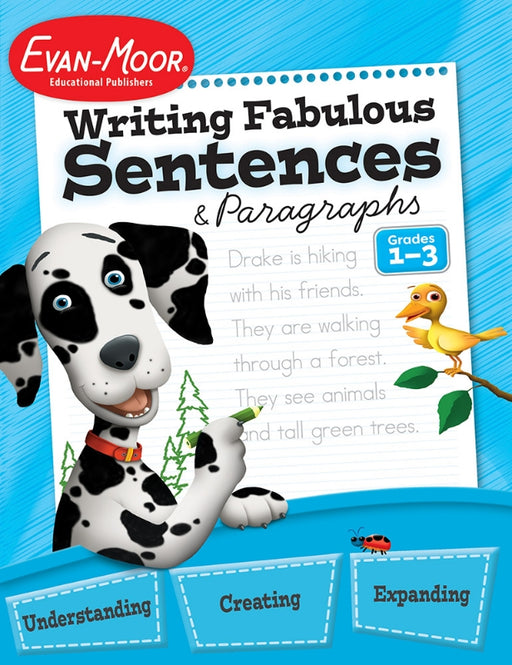 Writing Fabulous Sentences & Paragraphs ( Grd. 1 - 3 )         COMING SPRING 2025!