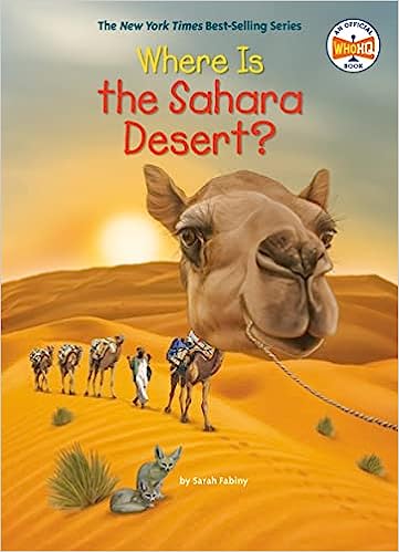 Who HQ  - Where Is the Sahara Desert?