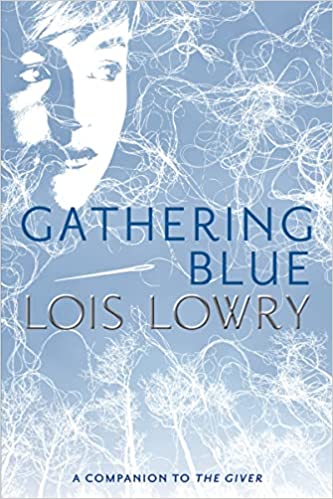 Giver Quartet #02 - Gathering Blue