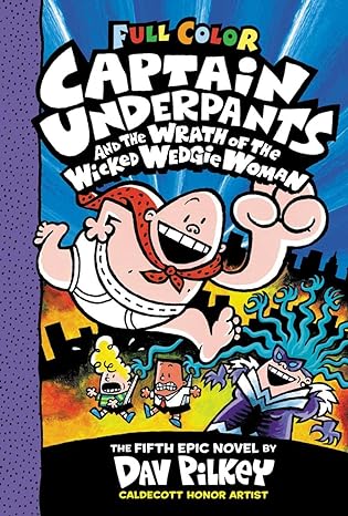 Captain Underpants #05-The Wrath of the Wicked Wedgie Woman (Hardcover)