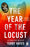 The Year of The Locust