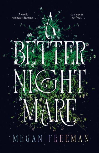 A Better Nightmare - COMING MARCH 2025