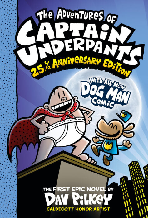 Captain Underpants #01-The Adventures of Captain Underpants Anniversary Edition (Hardcover)
