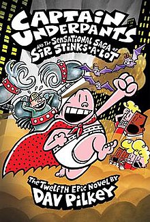 Captain Underpants #12 - The Sensational Saga of Sir Stinks-a-lot