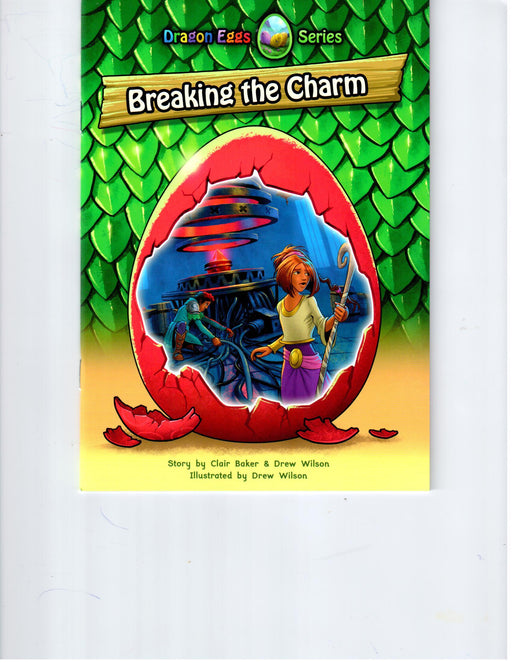 Dragon Eggs #10: Breaking the Charm   (Fantasy & Magic  EFL Phonics-Based Readers)