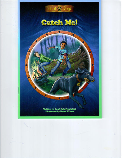 That Dog #6 - Catch Me  (Fantasy & Magic  EFL Phonics-Based Readers)