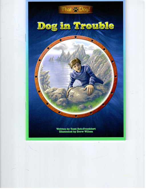 That Dog #12 - Dog In Trouble  (Fantasy & Magic  EFL Phonics-Based Readers)