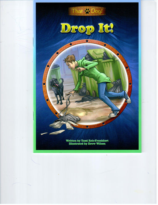 That Dog #4 - Drop It!  (Fantasy & Magic  EFL Phonics-Based Readers)