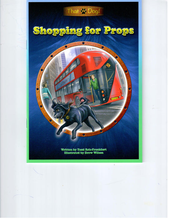 That Dog #11 - Shopping for Props  (Fantasy & Magic  EFL Phonics-Based Readers)