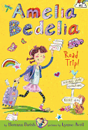 Amelia Bedelia #03-Amelia Bedelia Road Trip!