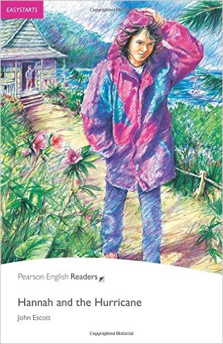 PER ES: Hannah & the Hurricane  ( Pearson English Graded Readers )