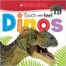 Touch and Feel - Dinos   (Board Book)