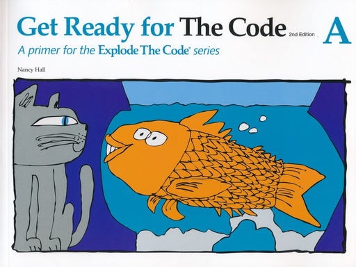 Explode the Code  - Get Ready For the Code  BOOK A   (Letter Recognition)    3-Part Series