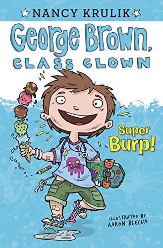 George Brown, Class Clown #01 - Super Burp!