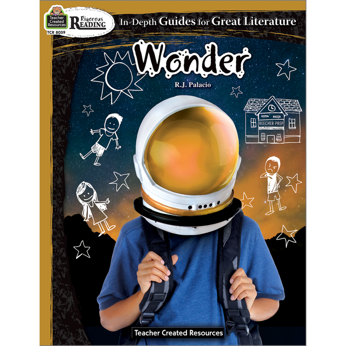 Literature Guide - Wonder:    Rigorous Reading Lit. Guides