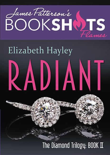 Bookshot Flames - Radiant: The Diamond Trilogy, Book II