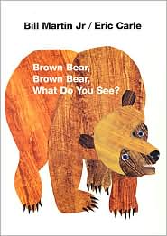 Brown Bear, Brown Bear, What Do You See?     (Board Book)