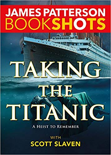 Bookshot Thrillers: Taking the Titanic