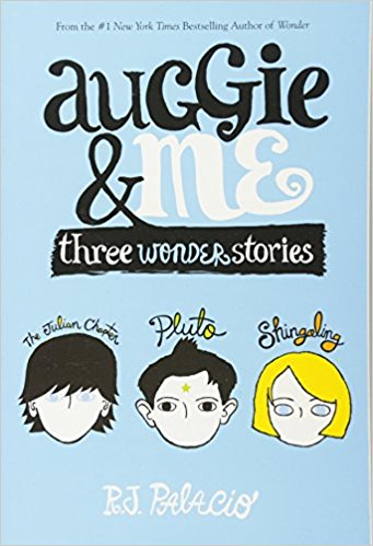 Auggie & Me: Three Wonder Stories INT'L