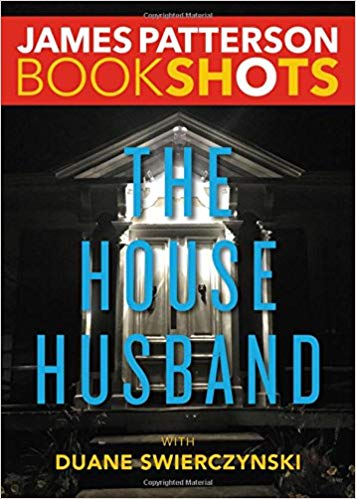 Bookshot Thrillers: The House Husband