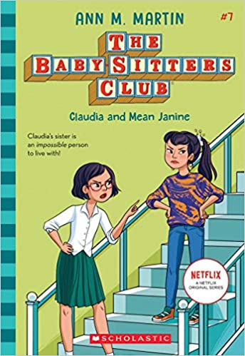 The Baby-Sitters Club #07 Claudia & Mean Janine