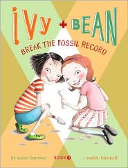 Ivy & Bean #03- Ivy & Bean Break the Fossil Record