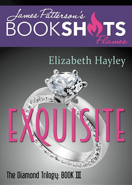 Bookshot Flames - Exquisite: The Diamond Trilogy, Book III