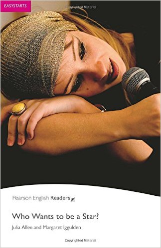 PER ES: Who Wants to be a Star?   ( Pearson English Graded Readers )