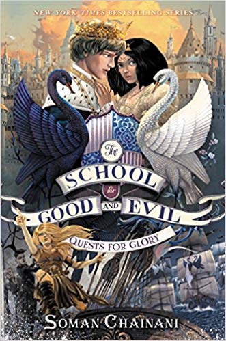 School for Good and Evil #04-Quests for Glory