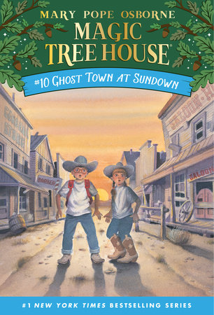 Magic Tree House - #10 Ghost Town at Sundown