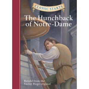 Classic Starts-The Hunchback of Notre Dame (Hardcover)