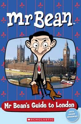 Scholastic Popcorn Starter Level: Mr Bean's Guide to London