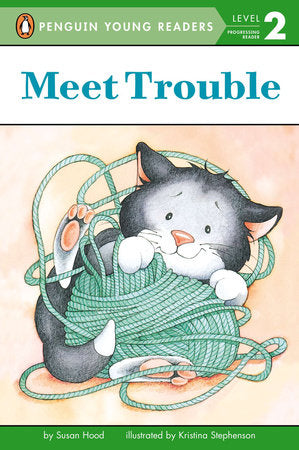 Penguin Young Readers 2 - Meet Trouble