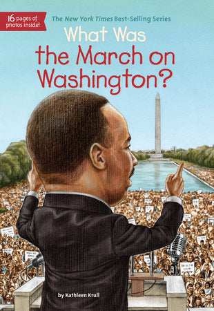 Who HQ - What Was the March on Washington?