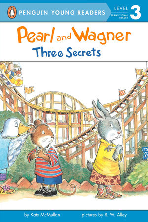 Penguin Young Readers 3 - Pearl and Wagner: Three Secrets