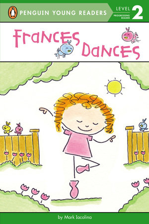 Penguin Young Readers 2 - Frances Dances