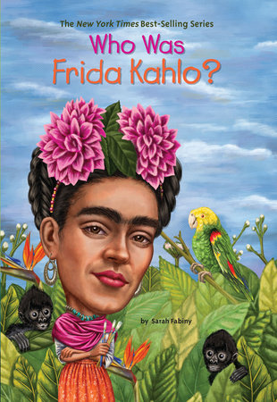 Who HQ - Who Was Frida Kahlo?