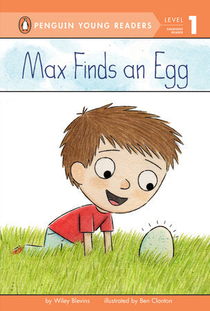 Penguin Young Readers 1 - Max Finds an Egg