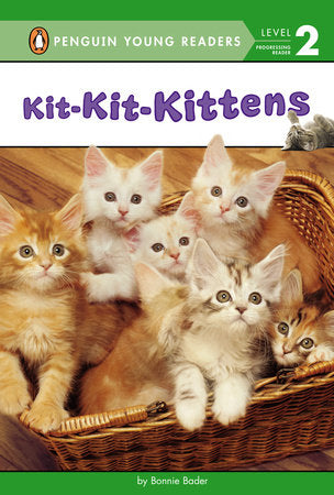 Penguin Young Readers 2 - Kit-Kit-Kittens