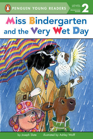 Penguin Young Readers 2 - Miss Bindergarten and the Very Wet Day