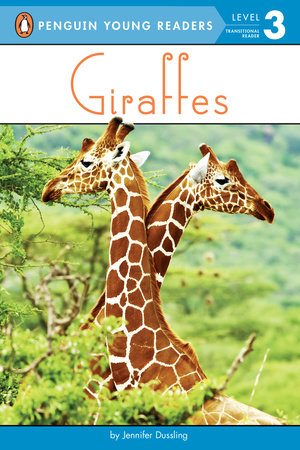 Penguin Young Readers 3 - Giraffes