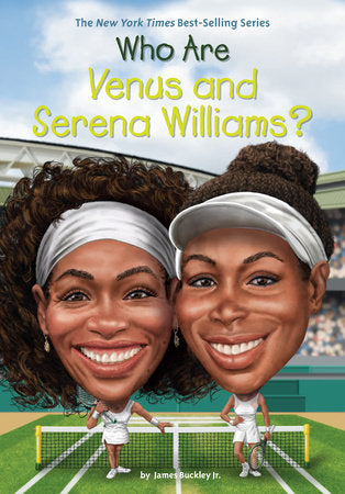 Who HQ - Who Are Venus and Serena Williams?
