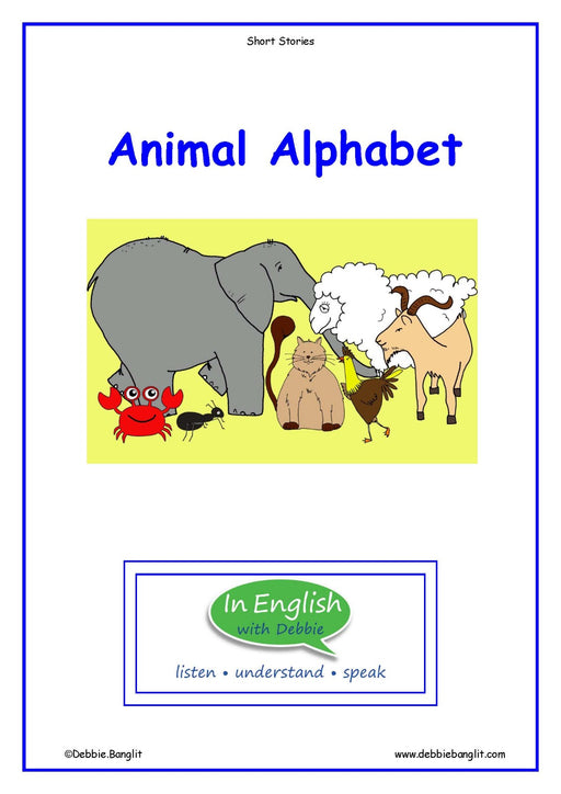 In English with Debbie - Animal Alphabet  (Phonics Based Reading Comprehension)