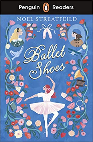PENGUIN Readers 2:Ballet Shoes