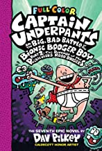 Captain Underpants #07-Captain Underpants and the Big, Bad Battle of the Bionic Booger Boy: Part 2: The Revenge of the Ridiculous Robo-Boogers