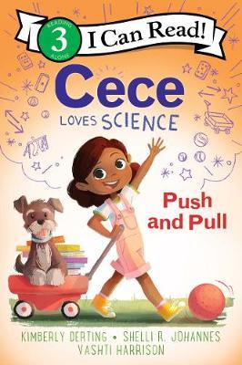 ICR 3 - Cece Loves Science: Push and Pull