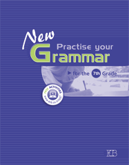 ECB - New Practice Your Grammar 7th Grade