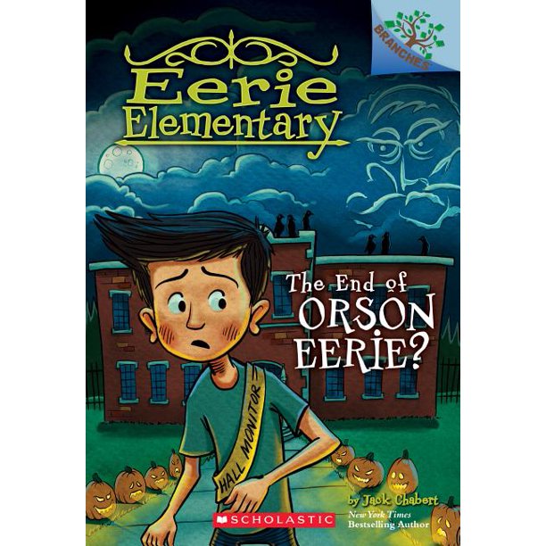 Eerie Elementary #10 - The End of Orson Eerie?