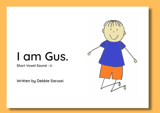 In English - Book Set 1: I am Gus (Short Vowel Sound - U)