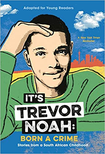 Trevor Noah: Born a Crime (adapted)